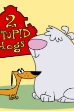 Watch 2 Stupid Dogs Xmovies8